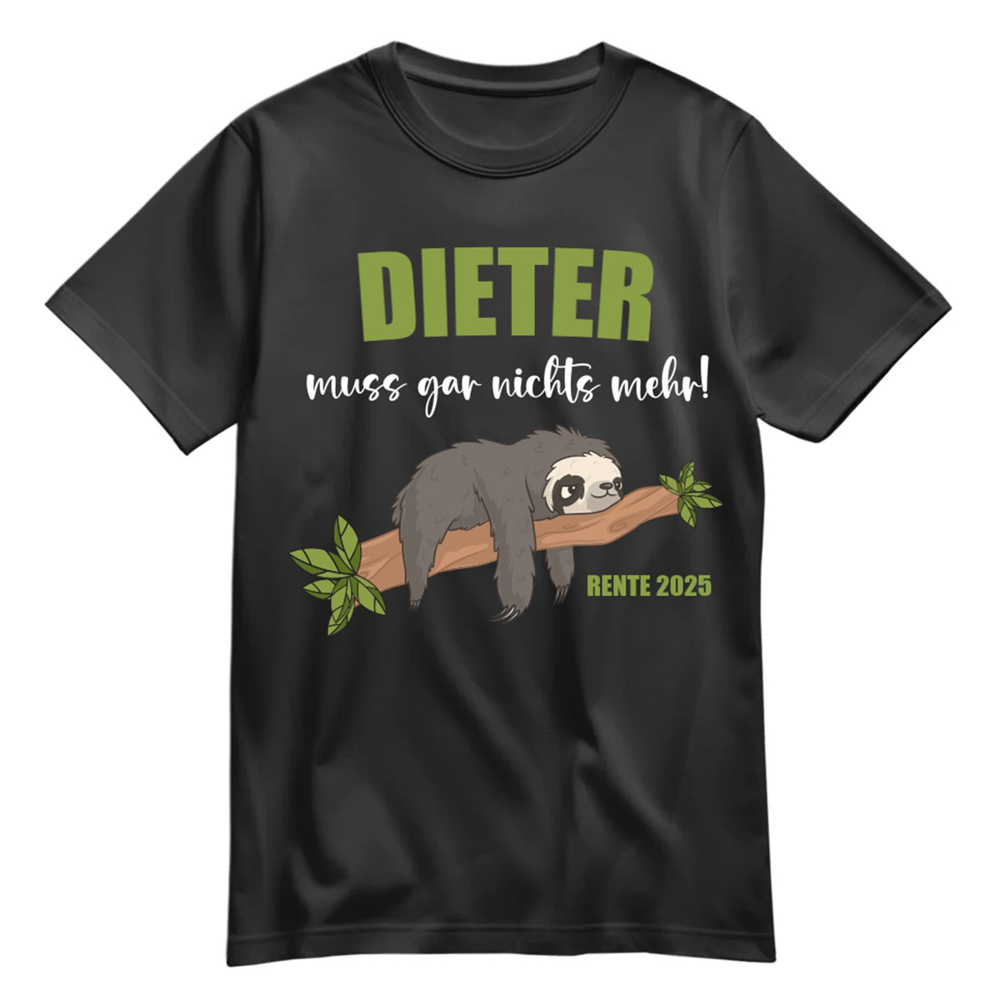 Rentner T Shirt - Faultier - Name - muss gar nichts - Ruhestand Geschenk Schwarz - FULiMA®