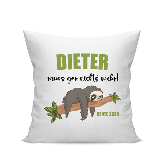 Ruhestand Kissen - Faultier - Name - muss gar nichts - Rente 2025 - Rente Geschenk Weiß - Fulima