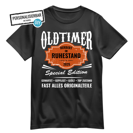 Rentner T Shirt - Oldtimer - Name - im Ruhestand - Rente Geschenk Schwarz - FULiMA®