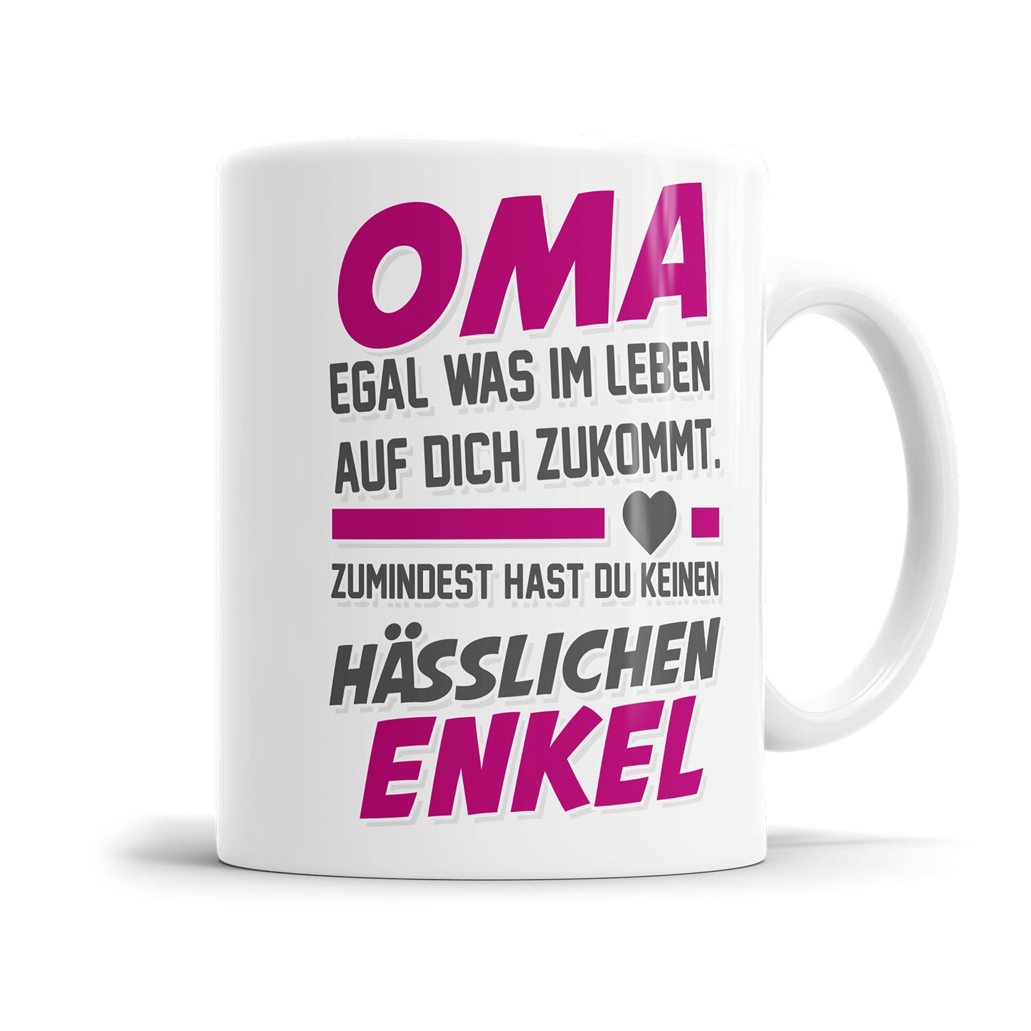 Oma egal was auf dich zukommt keinen hässlichen Enkel - Oma Tasse - Fulima