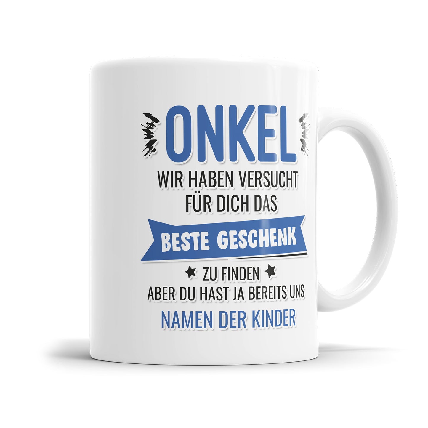 Onkel Tasse - Wir haben versucht das beste Geschenk zu finden - Personalisiert mit Namen - Fulima