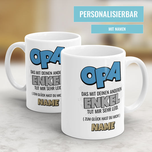 Opa das mit deinen anderen Enkel tut mir sehr leid - Personalisierte Opa Tasse - Fulima