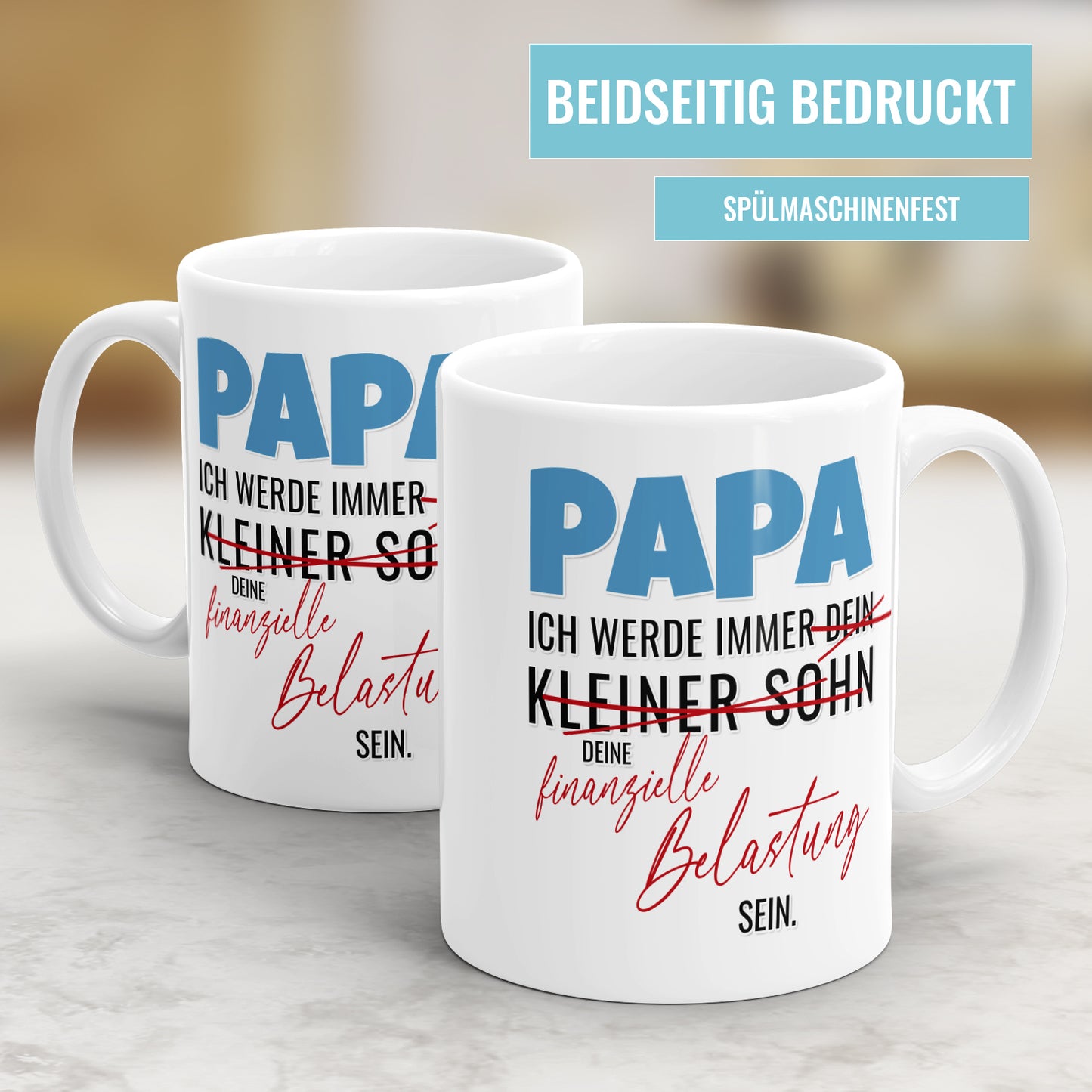 Papa ich werde immer deine finanzielle Belastung Sohn sein - Bester Papa Tasse - Fulima
