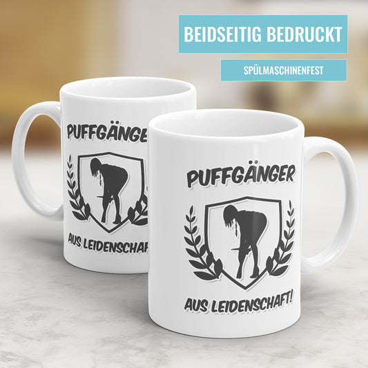 Lustige Tasse für Puffgänger - Aus Leidenschaft - Geschenkidee - Fulima