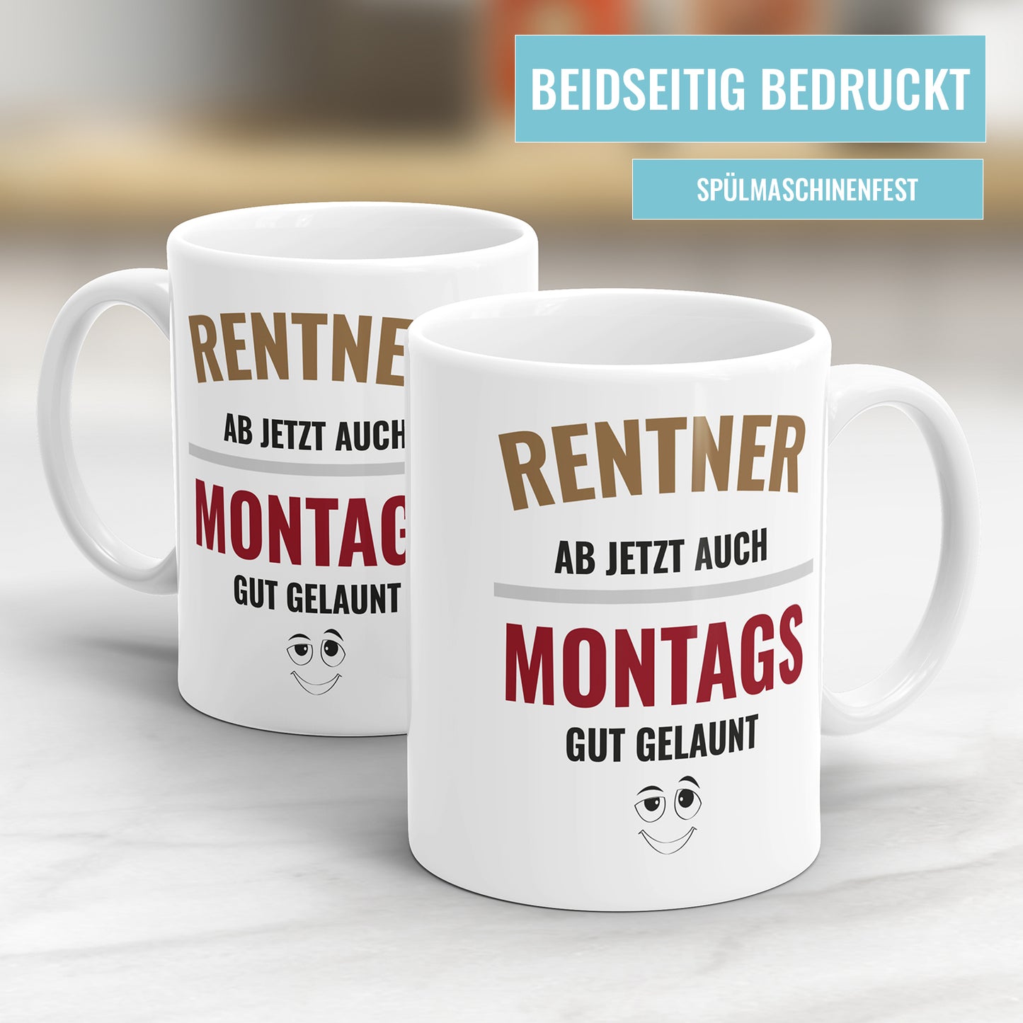 Rentner ab jetzt auch Montags gut gelaunt - Rente Tasse - Fulima
