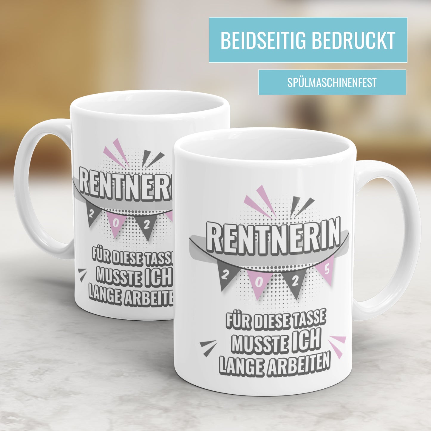 Rentnerin 2025 Fähnchen für diese Tasse musste ich lange arbeiten - Rente Tasse - Fulima