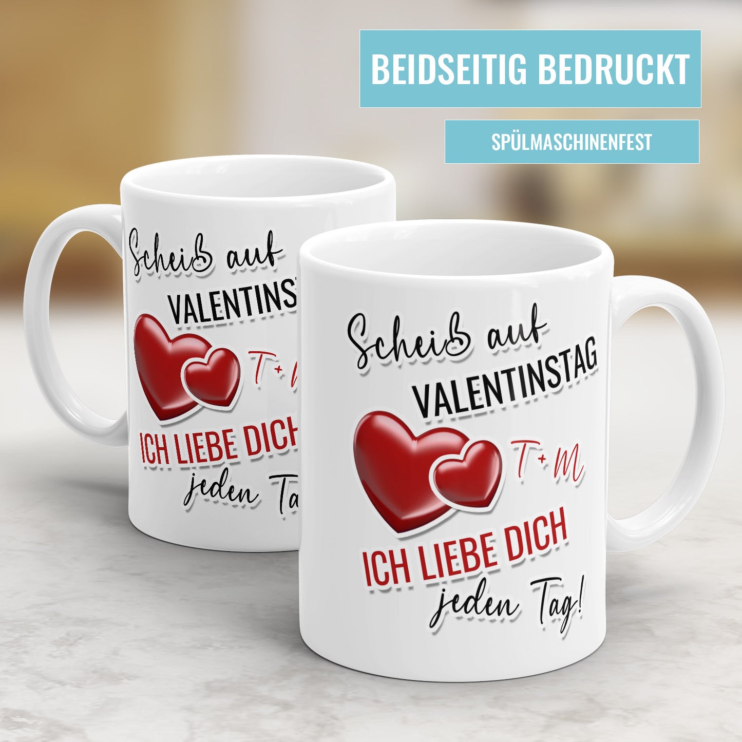 Scheiß auf Valentinstag ich liebe dich jeden Tag Tasse personalisiert mit euren Initialen - Fulima