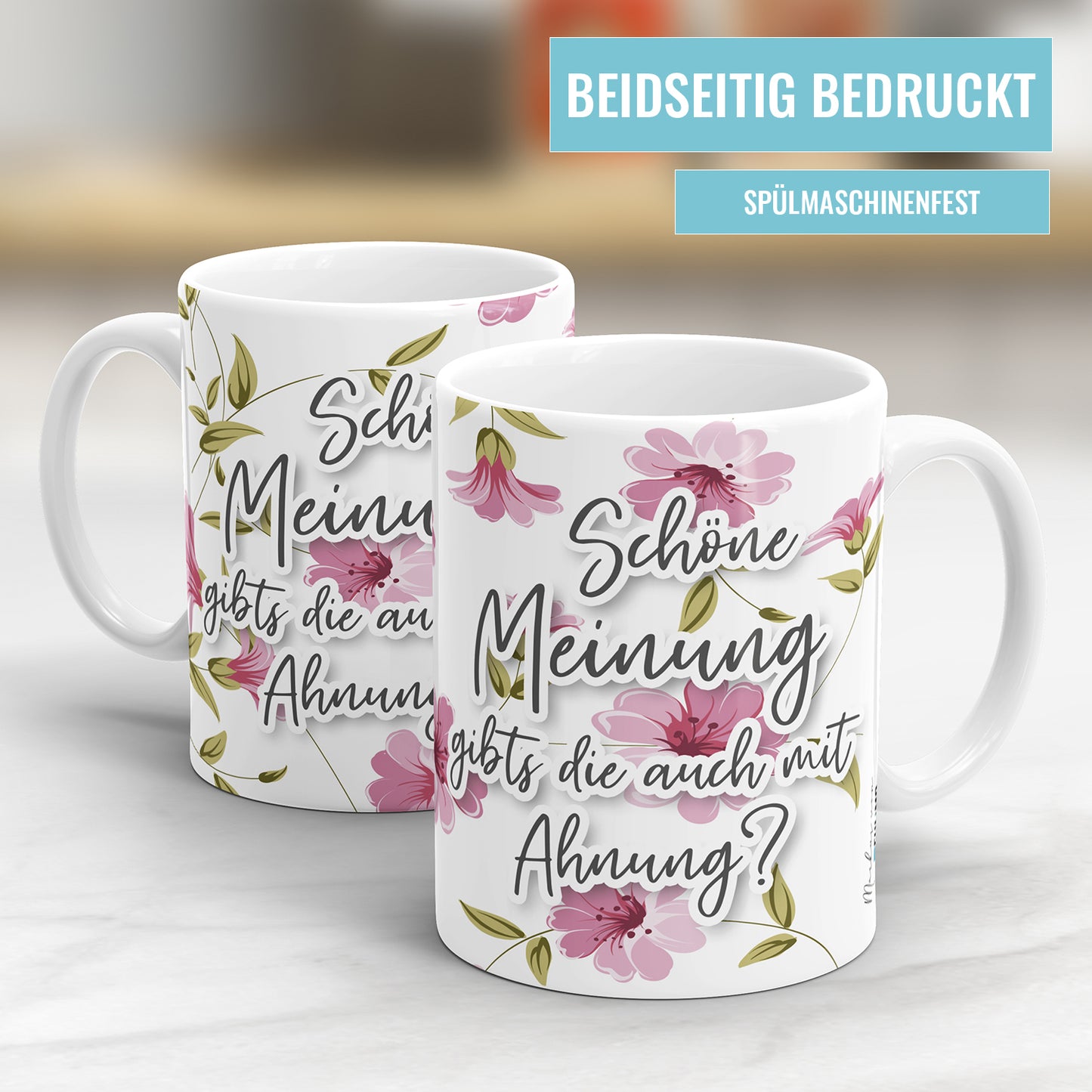 Schöne Meinung gibts die auch mit Ahnung Blumen freche Tasse mit Spruch - Fulima