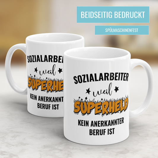 Sozialarbeiter weil Superheld kein anerkannter Beruf ist Sozialarbeiter Tasse - Fulima