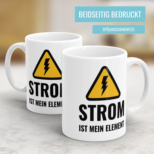 Strom ist mein Element - Elektiker Tasse - Fulima