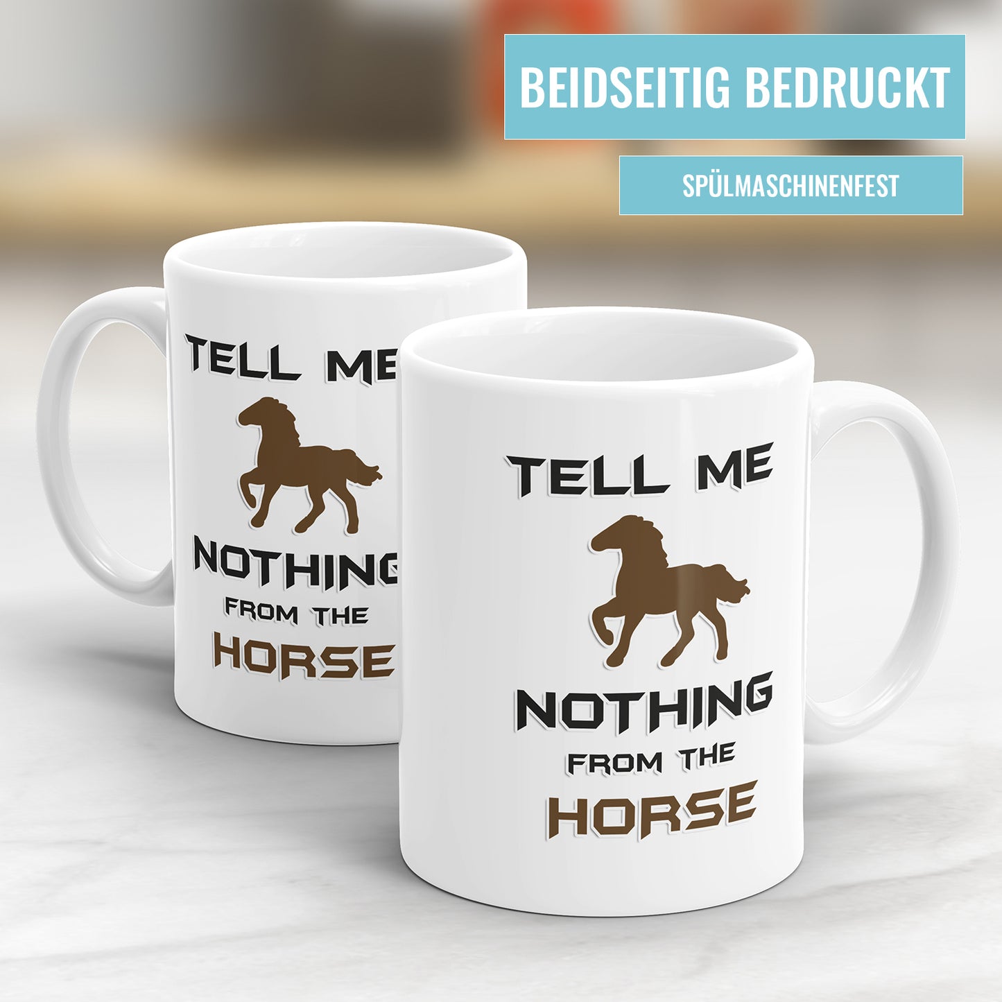 Lustige Tasse - "Tell Me Nothing From the Horse" - Denglish Spruch - Fulima