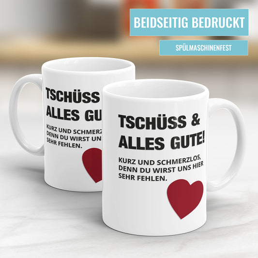 Tschüss und Alles Gute Tasse – Abschiedsgeschenk mit Spruch – Lustig und Personalisiert - Fulima