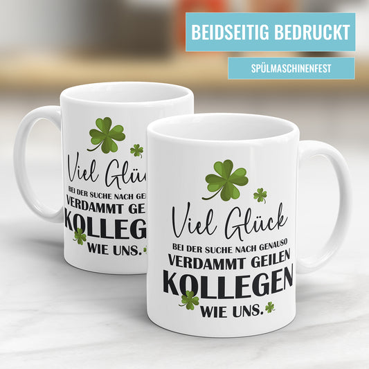 Abschiedstasse für Kollegen - "Viel Glück bei der Suche" - Jobwechsel Sprüche - Fulima