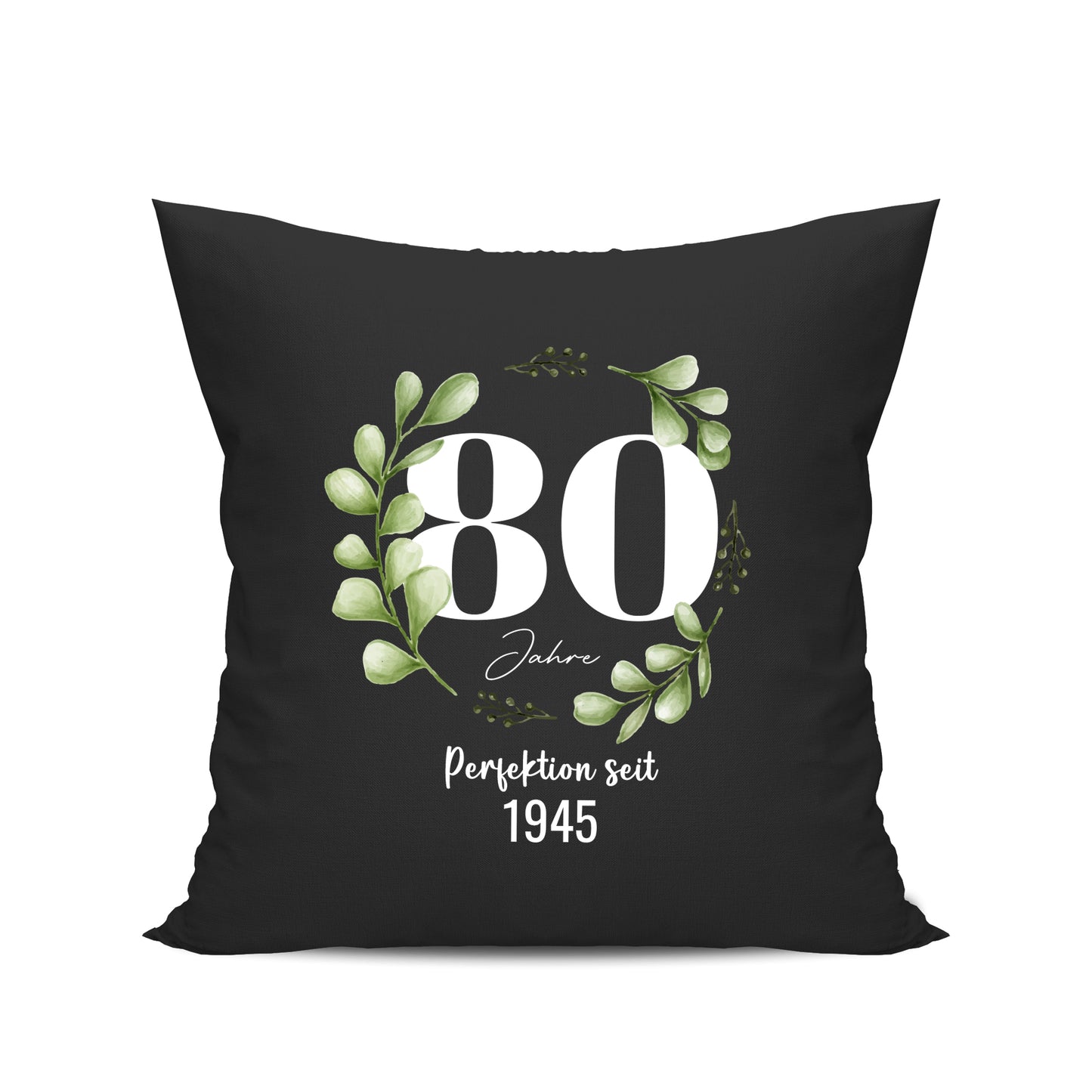 80 Jahre Perfektion seit 1945 - Geburtstag Kissen Schwarz - Fulima