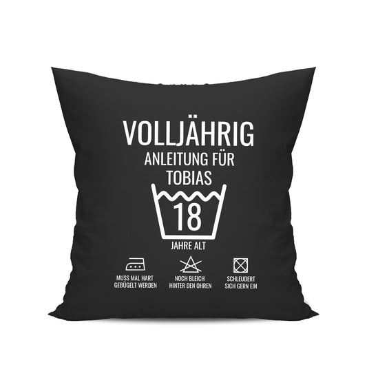 Volljährig Anleitung für 18 Jährige - mit Namen - Geburtstag Kissen Schwarz - Fulima