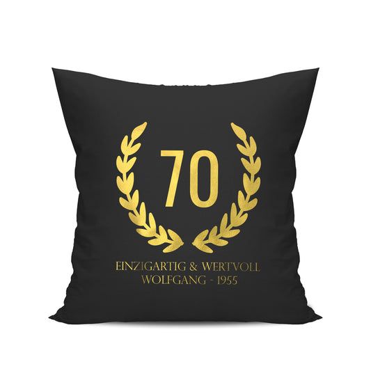 70 Jahre Lorbeerkranz Einzigartig und Wertvoll mit Namen - Geburtstag Kissen Schwarz - Fulima