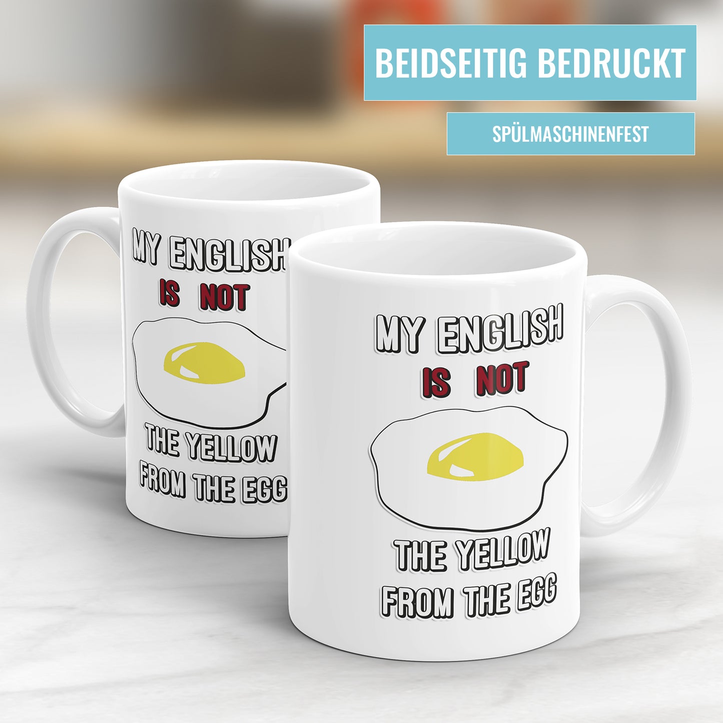 Humorvolle Denglish Tasse - "My English is Not the Yellow from the Egg" - Lustiges Geschenk - Fulima