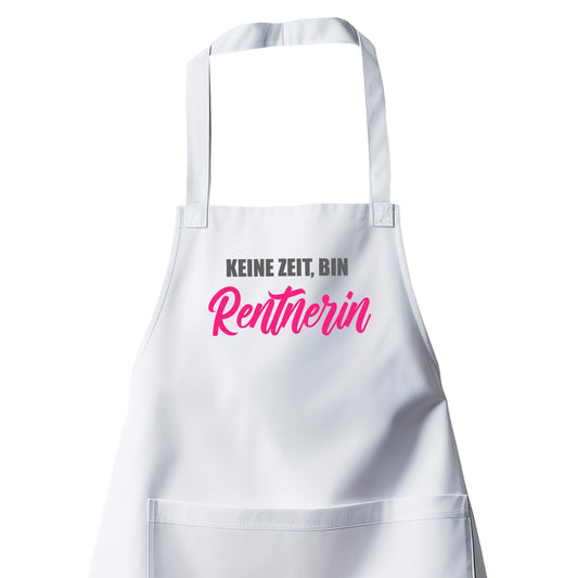 Rentnerin Grill- Kochschürze - Keine Zeit bin Rentnerin - Spruch - Rente Geschenk Weiß - Fulima