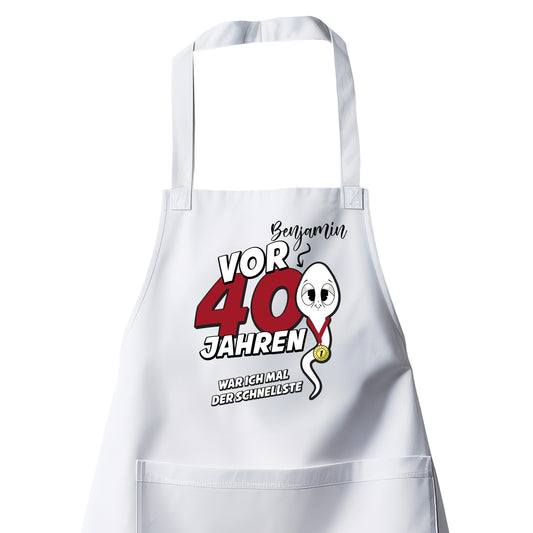 Vor 40 Jahren war ich mal der schnellste - mit Namen - Geburtstag Schürze Weiß - Fulima