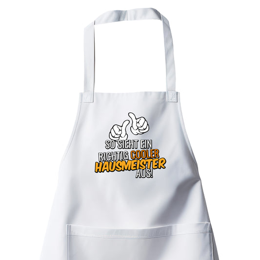 So sieht ein richtig cooler Hausmeister aus - Schürze Weiß - Fulima