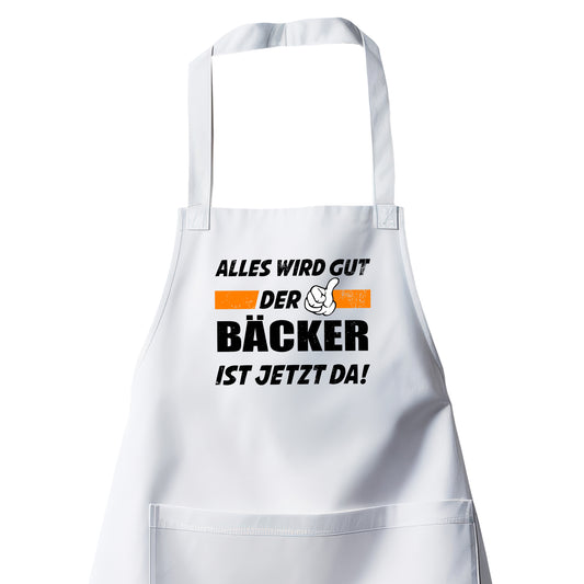 Alles wird gut der Bäcker ist jetzt da - Schürze Weiß - Fulima