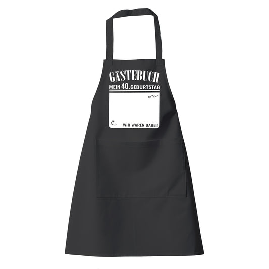 Gästebuch - Mein 40. Geburtstag Wir waren dabei Geschenk Schürze - Fulima