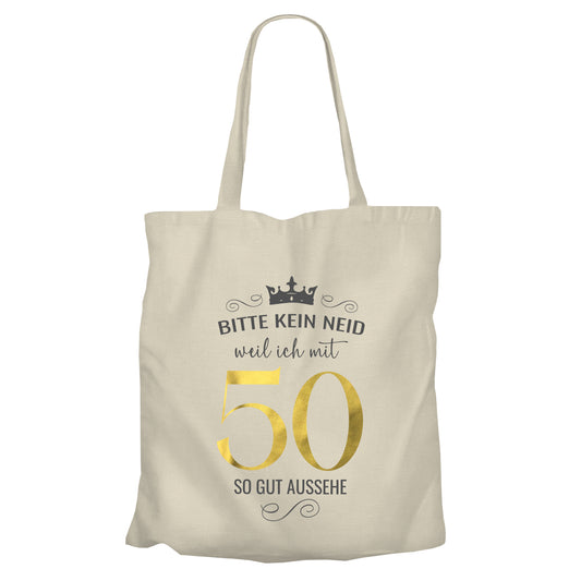 Bitte kein Neid weil ich mit 50 so gut aussehe - Krone - Einkaufstasche Beige - FULiMA®