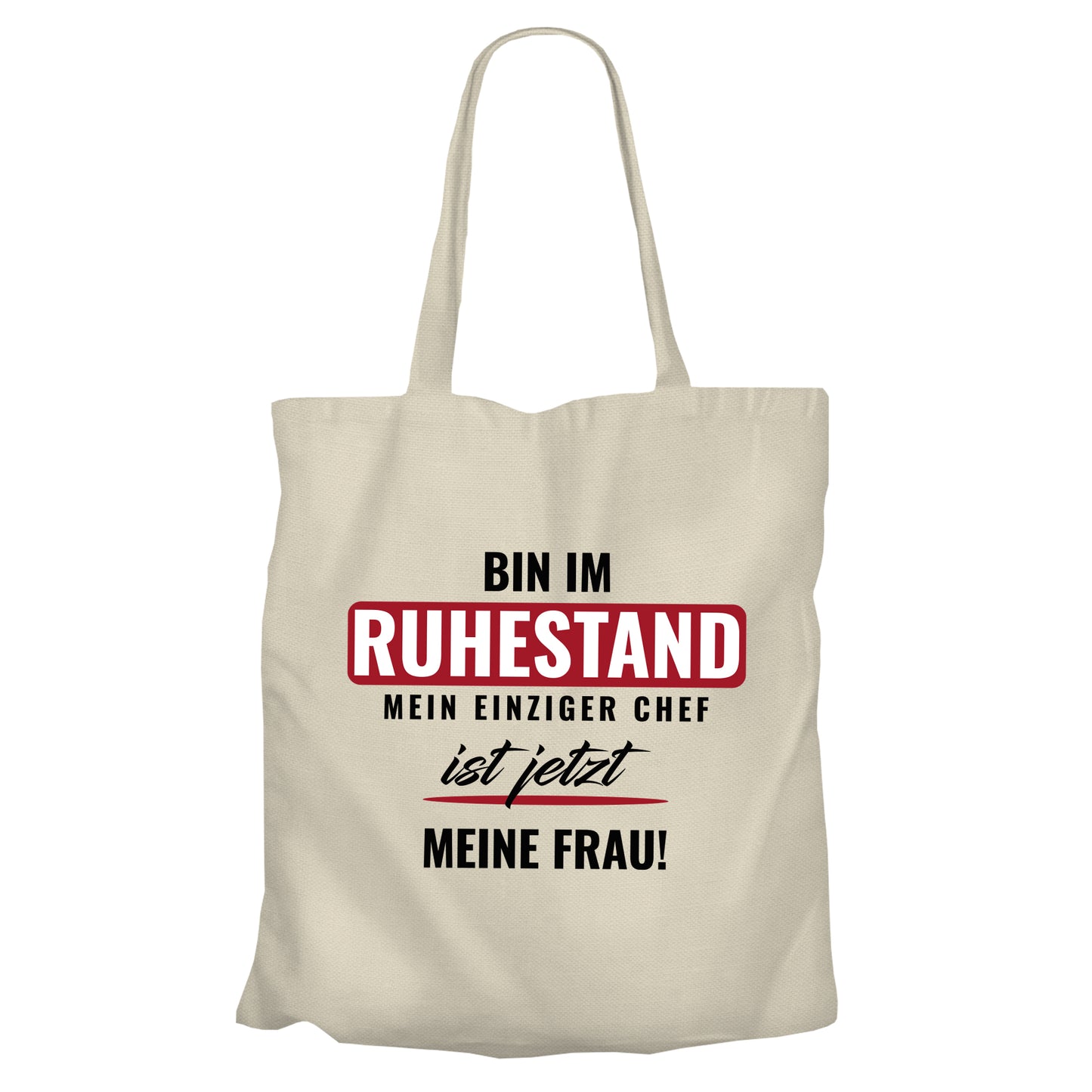 Jutebeutel Renter - Bin im Ruhestand - Einziger Chef meine Frau - Rente Geschenk Beige - Fulima