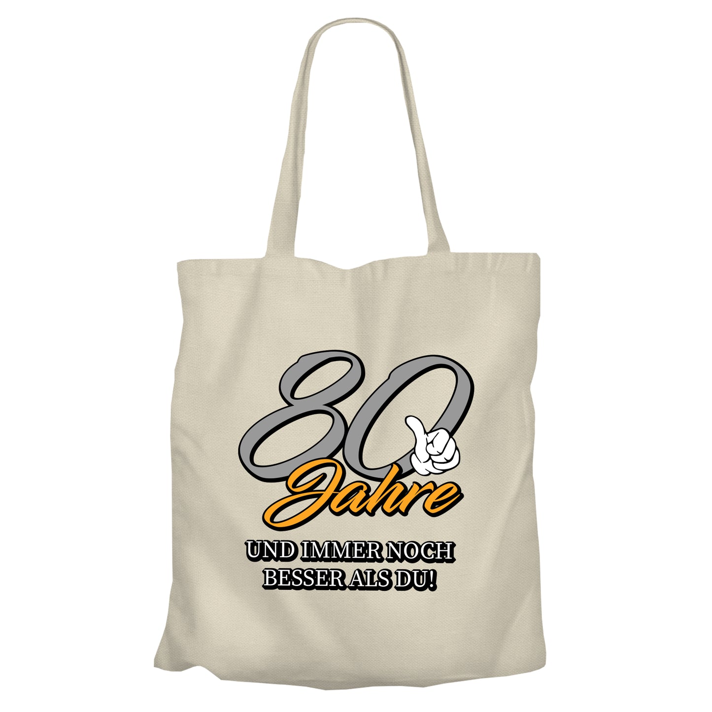 80 Jahre und immer noch besser als du - Einkaufstasche Beige - FULiMA®