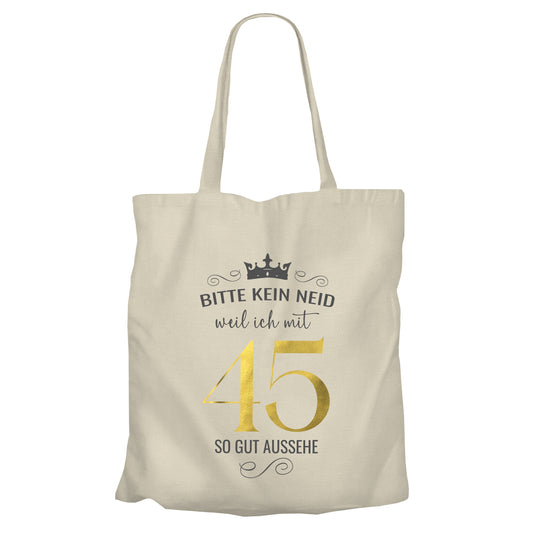 Bitte kein Neid weil ich mit 45 so gut aussehe - Krone - Einkaufstasche Beige - FULiMA®