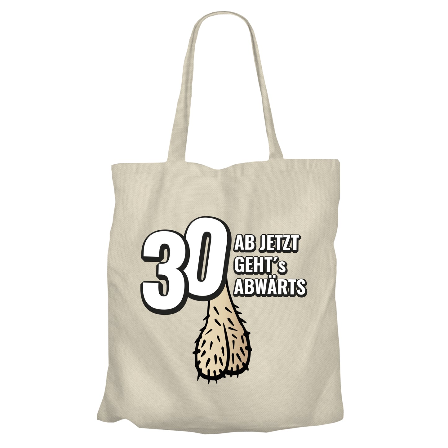 30 ab jetzt gehts abwärts - Lustig - Einkaufstasche Beige - FULiMA®