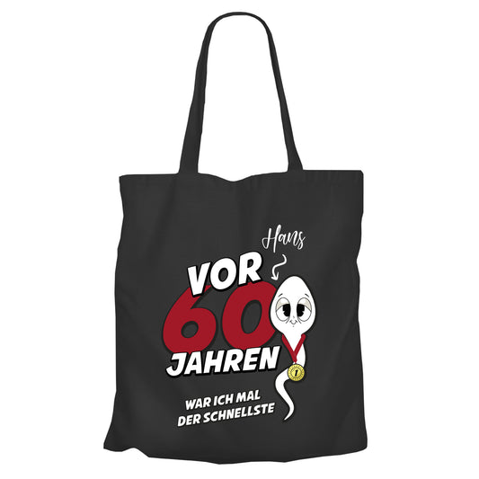 Vor 60 Jahren war ich mal der schnellste - mit Namen - Einkaufstasche Schwarz - FULiMA®