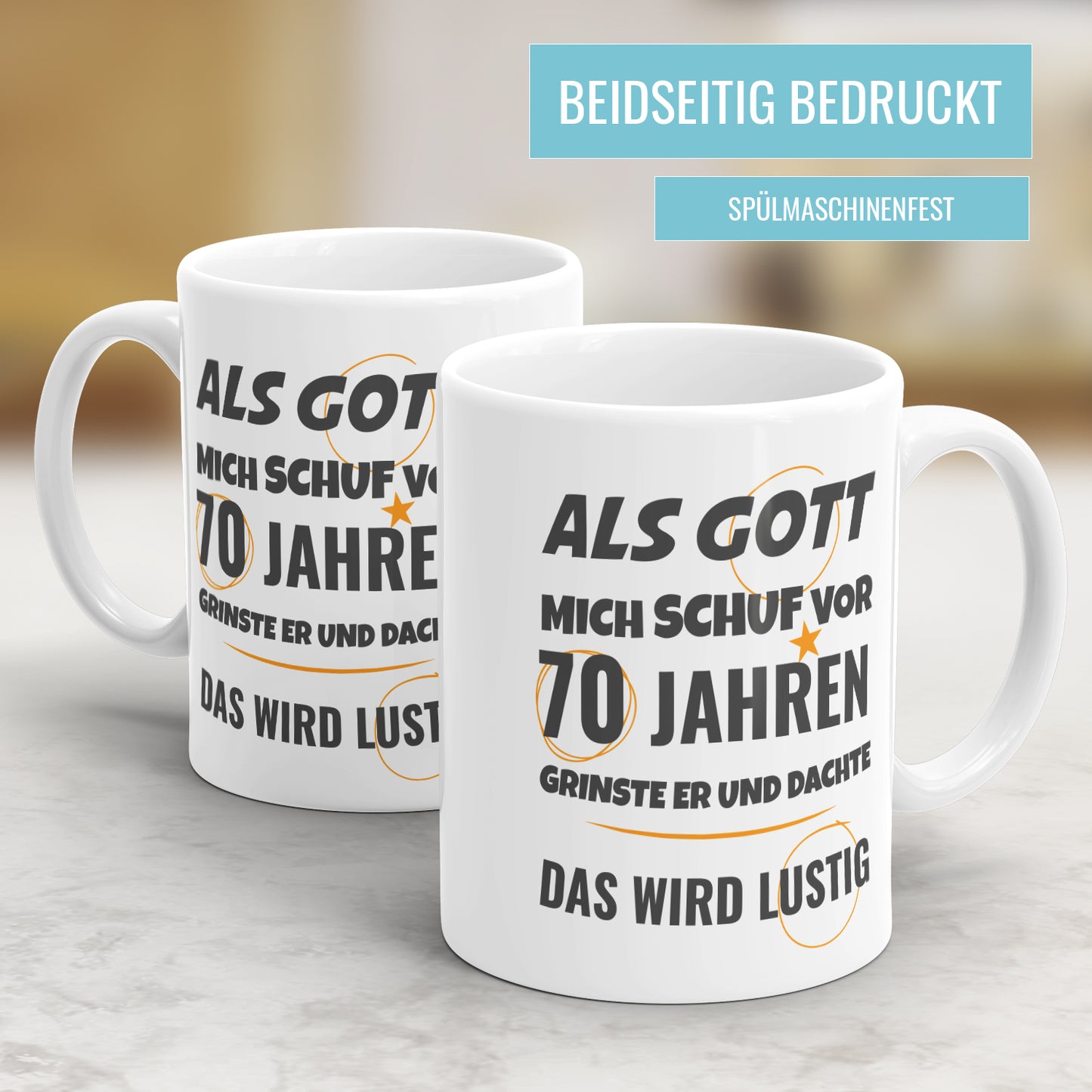 Als Gott mich schuf vor 70 Jahren grinste er und dachte das wird lustig - Geburtstag Tasse - Fulima