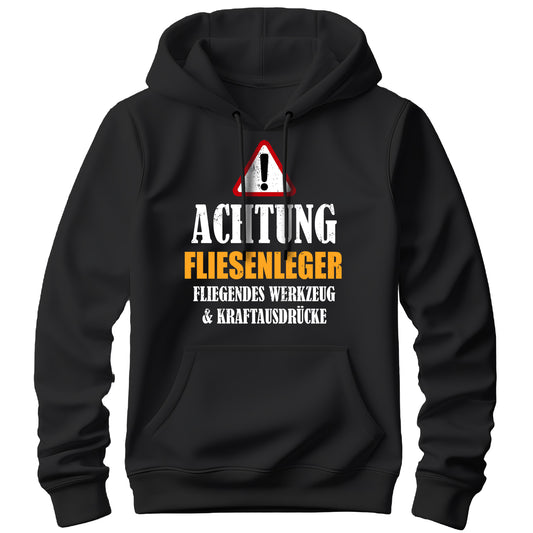 Achtung Fliesenleger - Kraftausdrücke - Hoodie Schwarz - FULiMA®