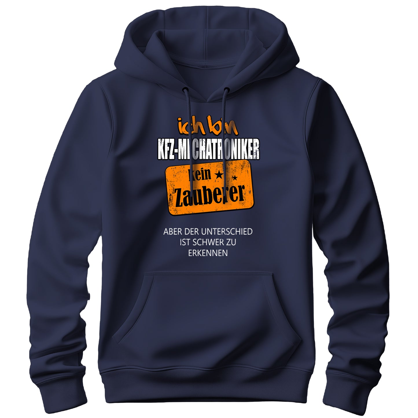 Ich bin KFZ-Mechatroniker kein Zauberer - Hoodie Navy - FULiMA®