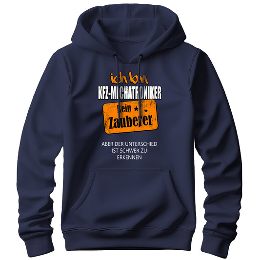 Ich bin KFZ-Mechatroniker kein Zauberer - Hoodie Navy - FULiMA®