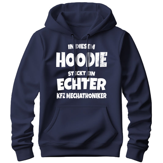 In diesem Hoodie steckt ein echter KFZ Mechatroniker - Hoodie Navy - FULiMA®