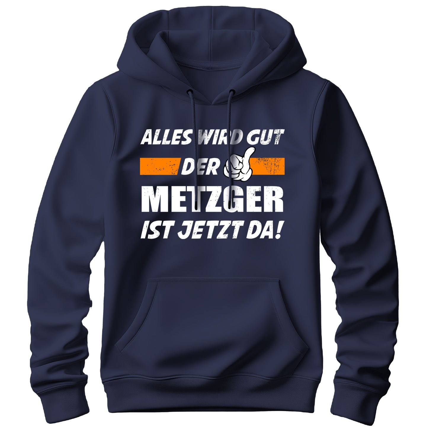 Alles wird gut der Metzger ist jetzt da - Hoodie Navy - FULiMA®