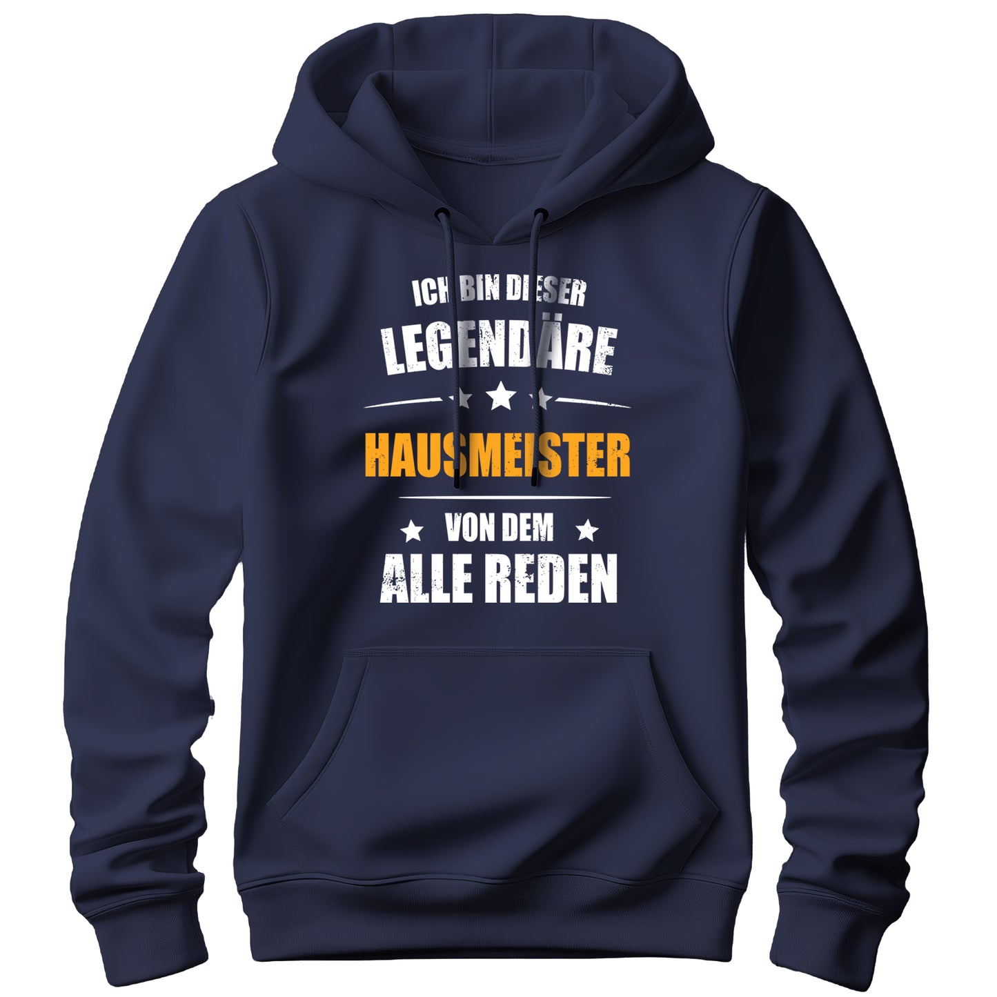Ich bin dieser Legendäre Hausmeister von dem alle reden - Hoodie Navy - FULiMA®