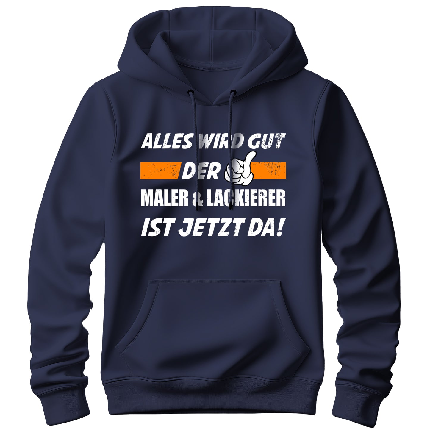 Alles wird gut der Maler und Lackierer ist jetzt da - Hoodie Navy - FULiMA®