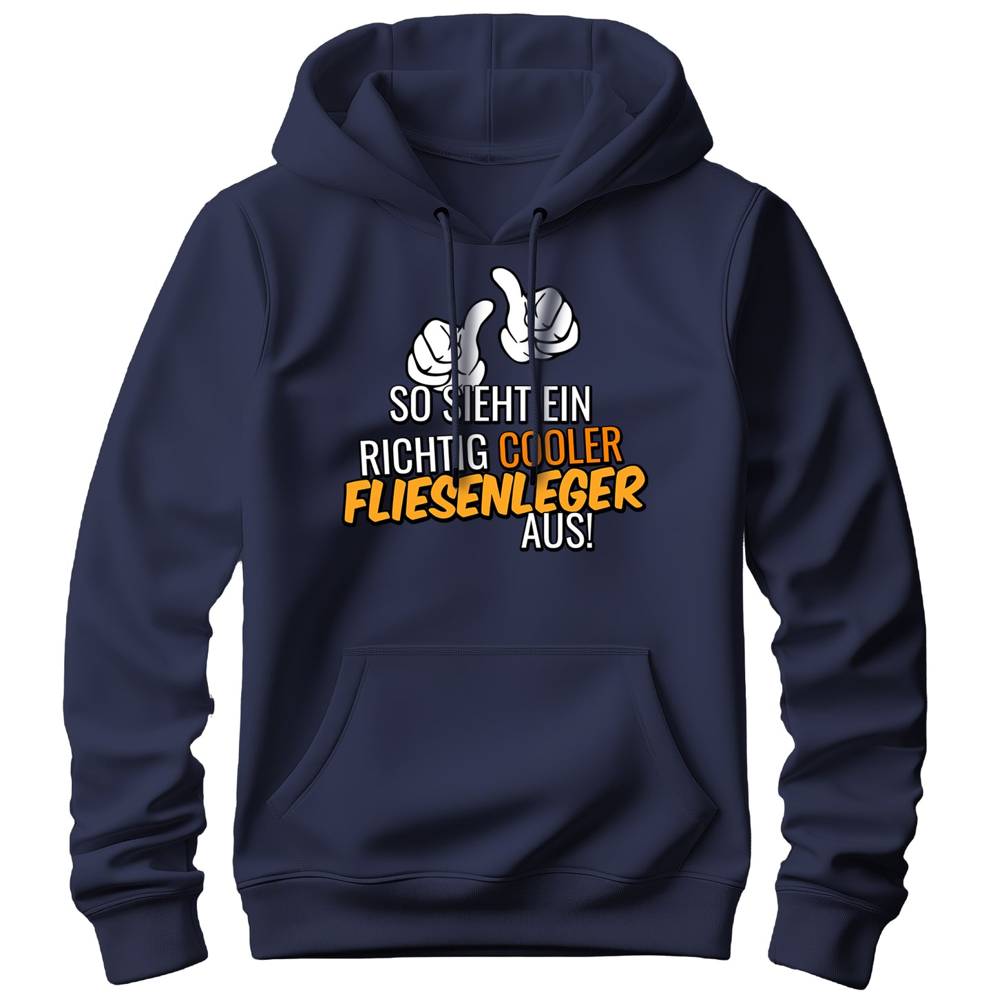 So sieht ein richtig cooler Fliesenleger aus - Hoodie Navy - FULiMA®
