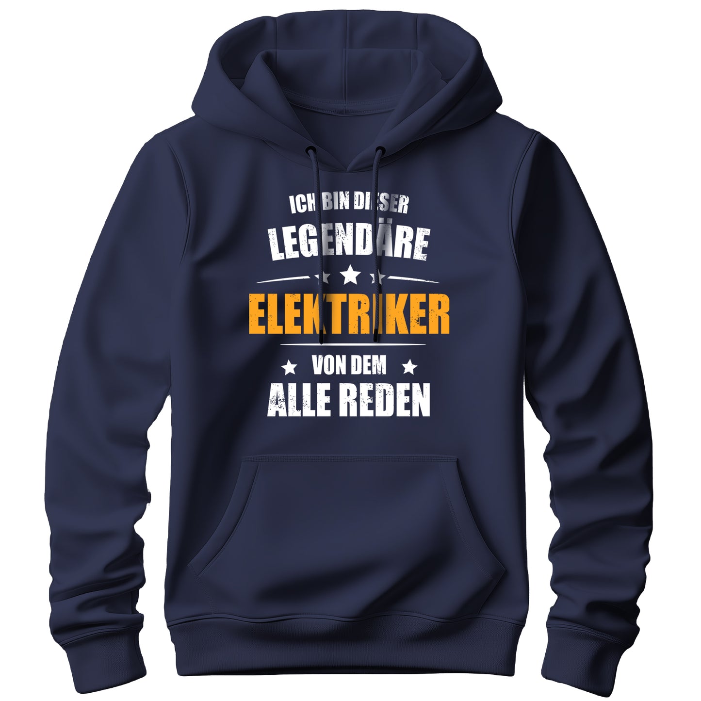 Ich bin dieser Legendäre Elektriker von dem alle reden - Hoodie Navy - FULiMA®
