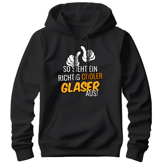 So sieht ein richtig cooler Glaser aus - Hoodie Schwarz - FULiMA®