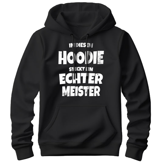 In diesem Hoodie steckt ein echter Meister - Hoodie Schwarz - FULiMA®