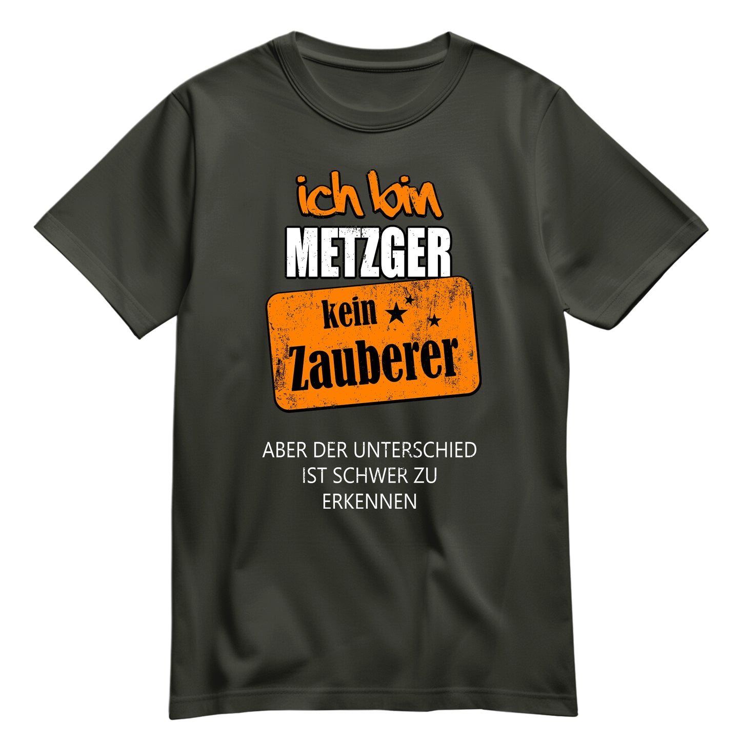 Ich bin Metzger - kein Zauberer - Shirt Khaki - FULiMA®