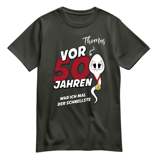 Geburtstag Shirt - Vor 50 Jahren war ich mal der schnellste - mit Namen Khaki - FULiMA®