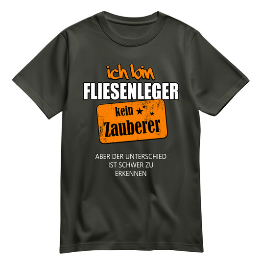 Ich bin Fliesenleger - kein Zauberer - Shirt Khaki - FULiMA®