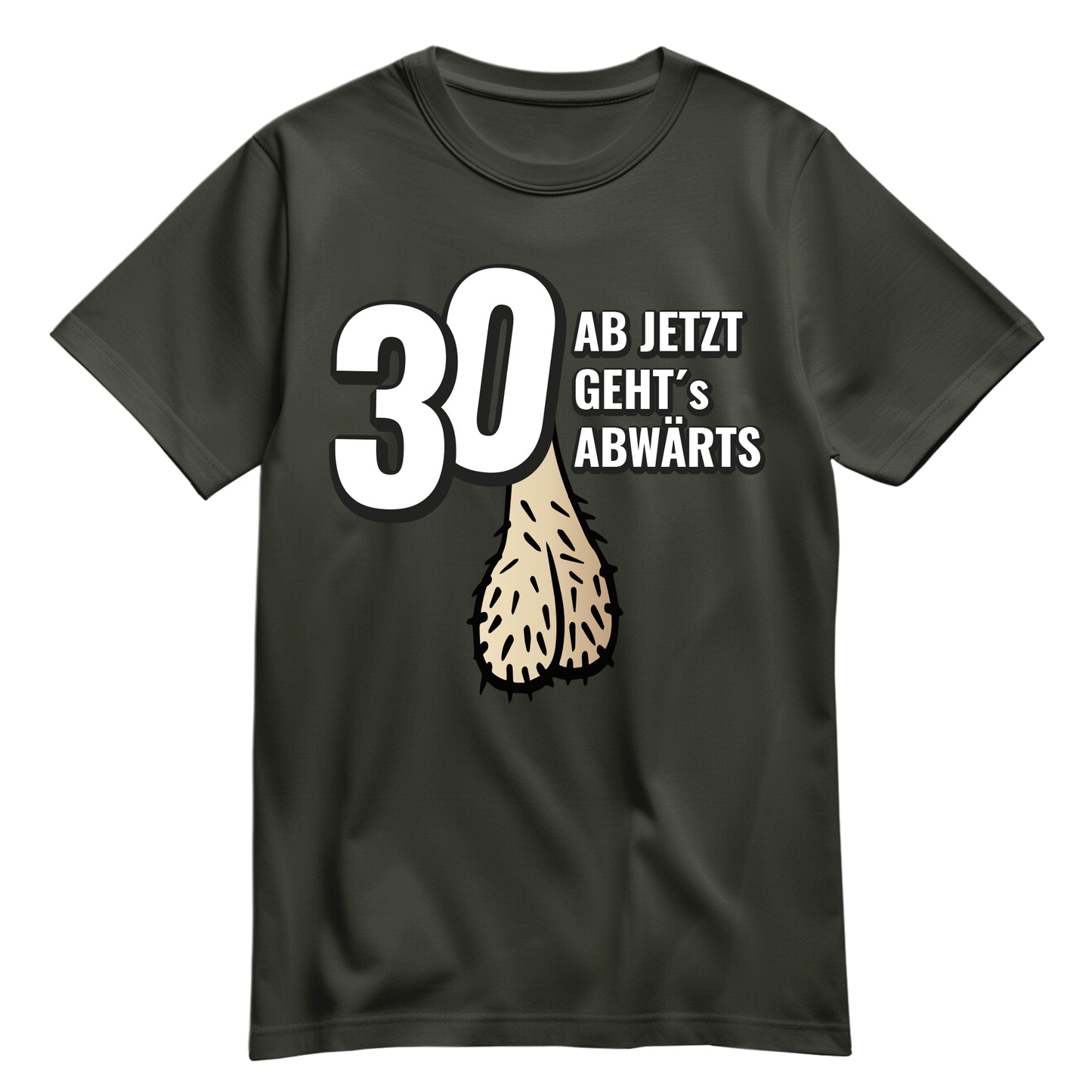 30 ab jetzt gehts abwärts - Lustig - Geburtstag Shirt Khaki - FULiMA®