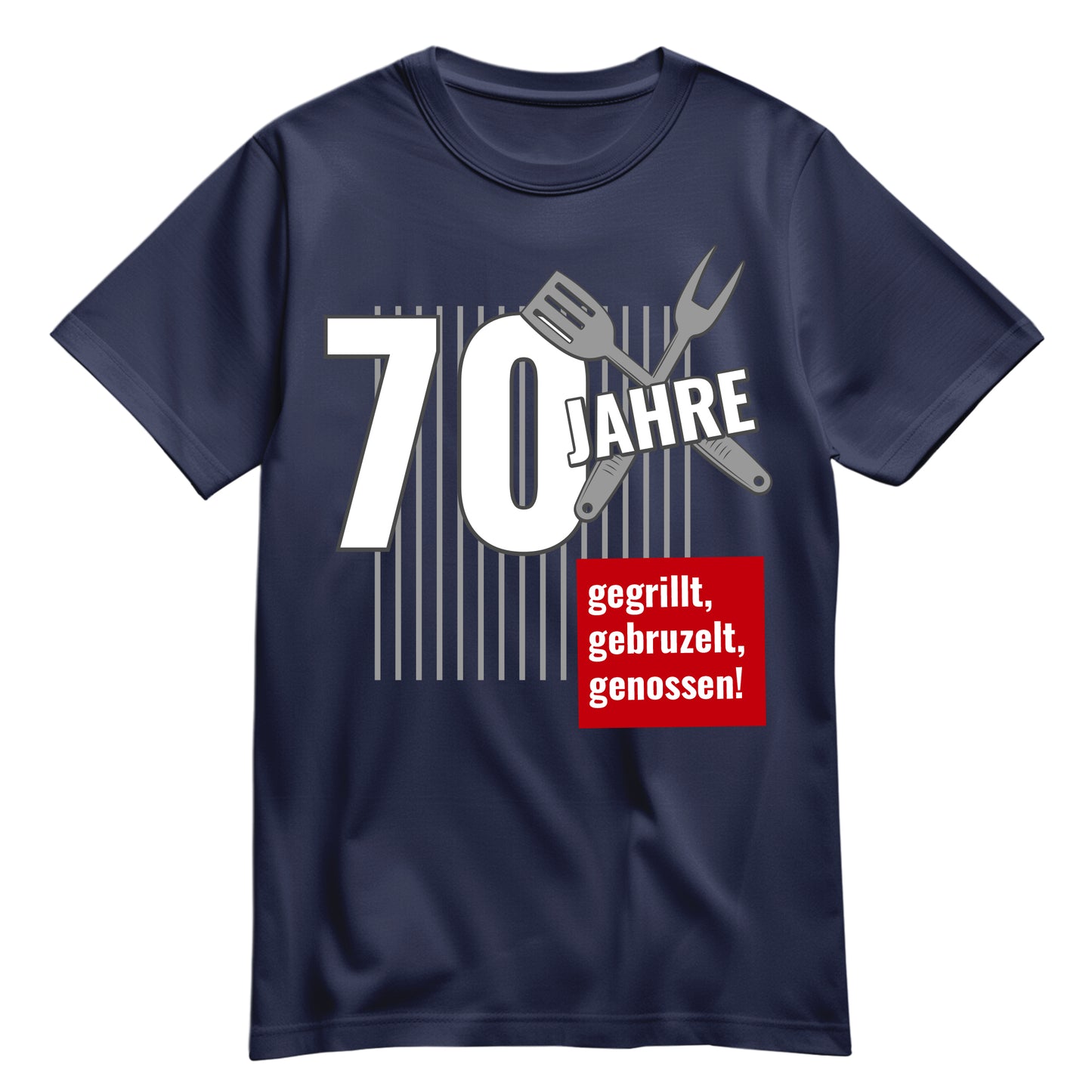 70 Jahre gegrillt gebruzelt genossen - Geburtstag Shirt Navy - FULiMA®