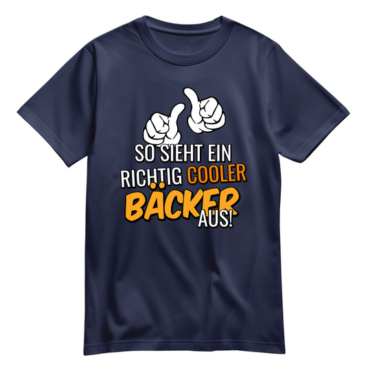 So sieht ein richtig cooler Bäcker aus - Shirt Navy - FULiMA®